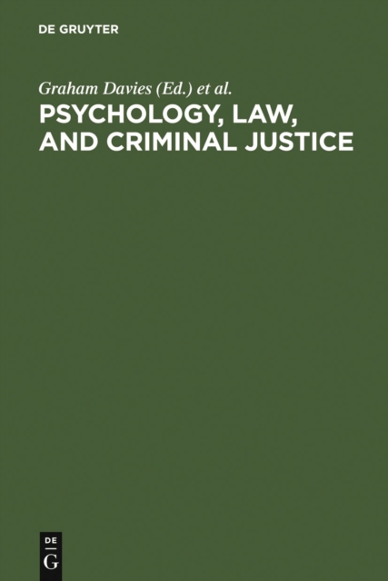 Psychology, Law, and Criminal Justice : International Developments in Research and Practice, PDF eBook