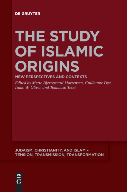 The Study of Islamic Origins : New Perspectives and Contexts, Paperback / softback Book