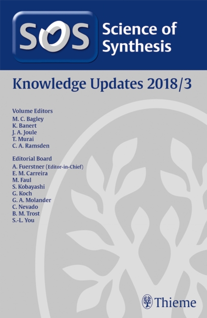 Science of Synthesis: Knowledge Updates 2018 Vol. 3, Hardback Book