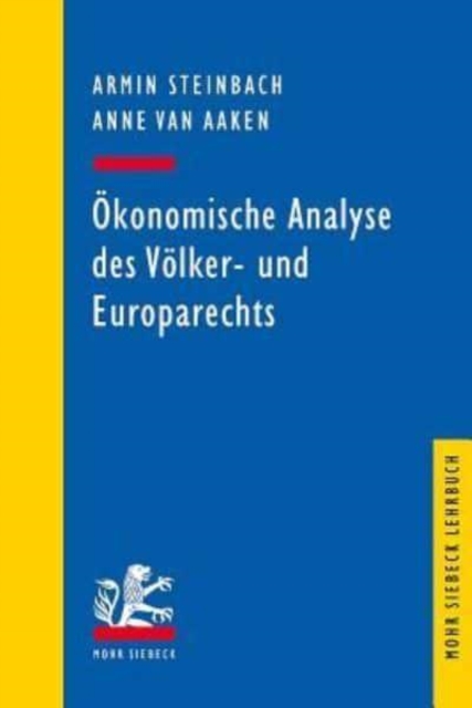 OEkonomische Analyse des Voelker- und Europarechts, Paperback / softback Book
