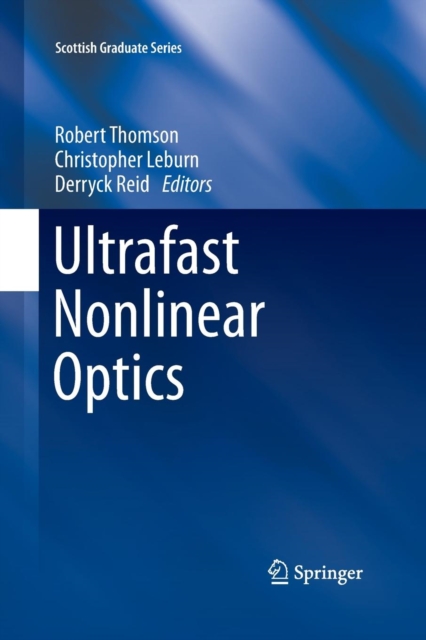 Ultrafast Nonlinear Optics, Paperback / softback Book