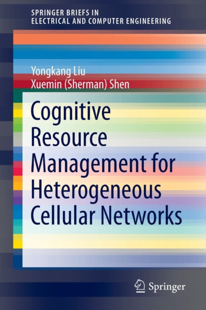 Cognitive Resource Management for Heterogeneous Cellular Networks, Paperback / softback Book