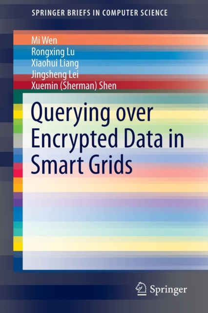 Querying over Encrypted Data in Smart Grids, Paperback / softback Book