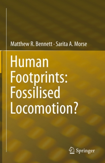 Human Footprints: Fossilised Locomotion?, PDF eBook