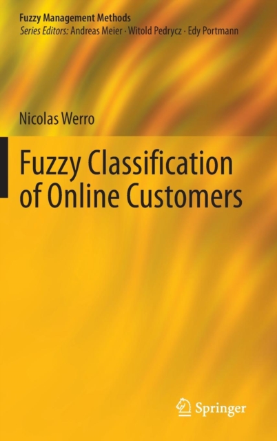 Fuzzy Classification of Online Customers, Hardback Book
