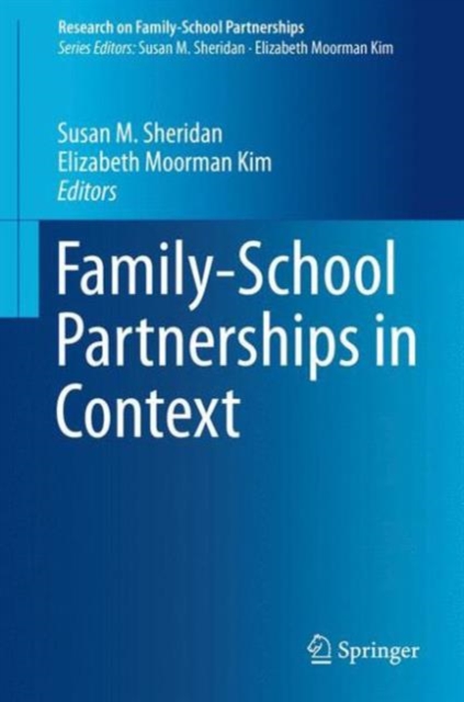 Family-School Partnerships in Context, Hardback Book