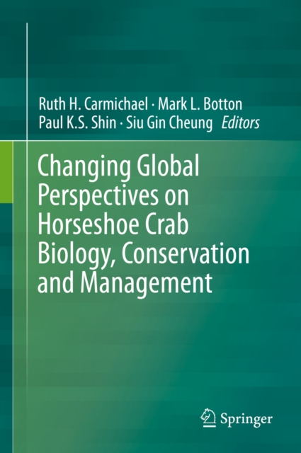 Changing Global Perspectives on Horseshoe Crab Biology, Conservation and Management, PDF eBook
