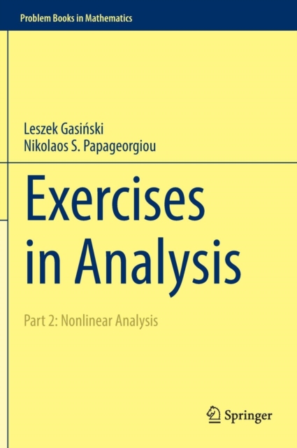 Exercises in Analysis : Part 2: Nonlinear Analysis, Hardback Book