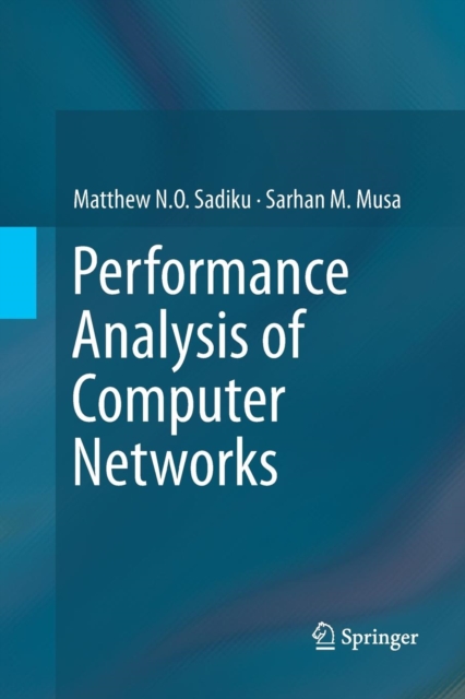 Performance Analysis of Computer Networks, Paperback / softback Book