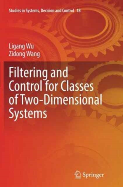 Filtering and Control for Classes of Two-Dimensional Systems, Paperback / softback Book