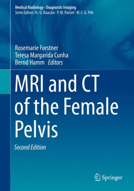 MRI and CT of the Female Pelvis, Hardback Book