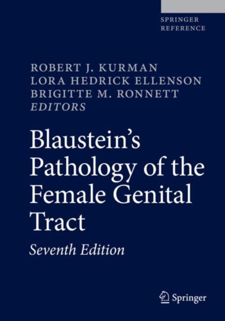 Blaustein's Pathology of the Female Genital Tract, Hardback Book