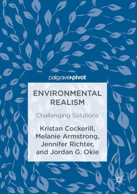 Environmental Realism : Challenging Solutions, Hardback Book