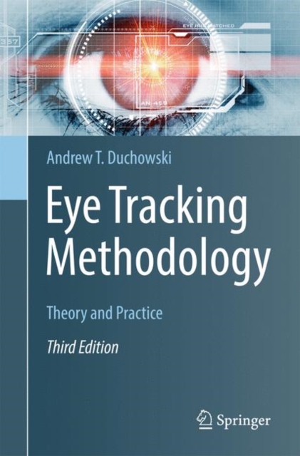 Eye Tracking Methodology : Theory and Practice, Paperback / softback Book