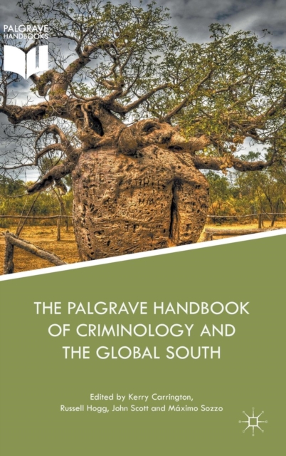 The Palgrave Handbook of Criminology and the Global South, Hardback Book