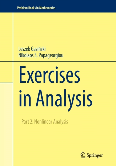 Exercises in Analysis : Part 2: Nonlinear Analysis, Paperback / softback Book