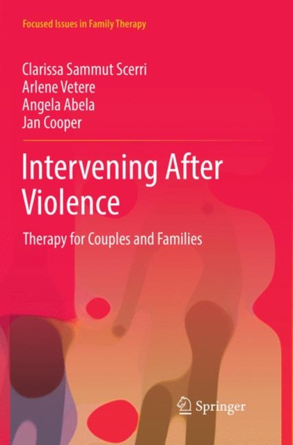 Intervening After Violence : Therapy for Couples and Families, Paperback / softback Book