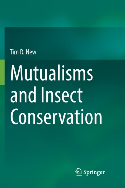 Mutualisms and Insect Conservation, Paperback / softback Book