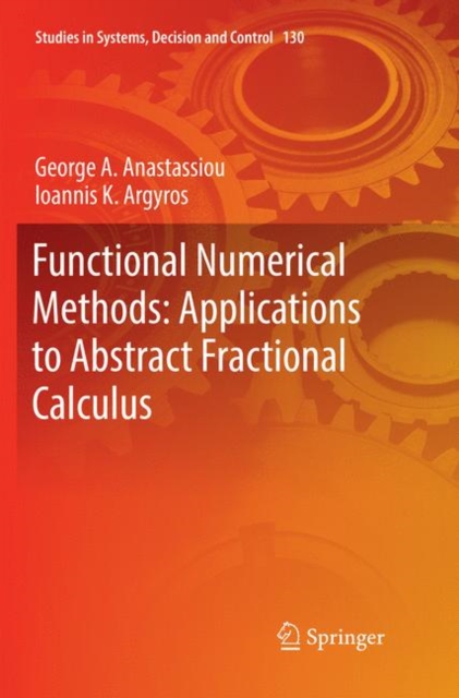 Functional Numerical Methods: Applications to Abstract Fractional Calculus, Paperback / softback Book