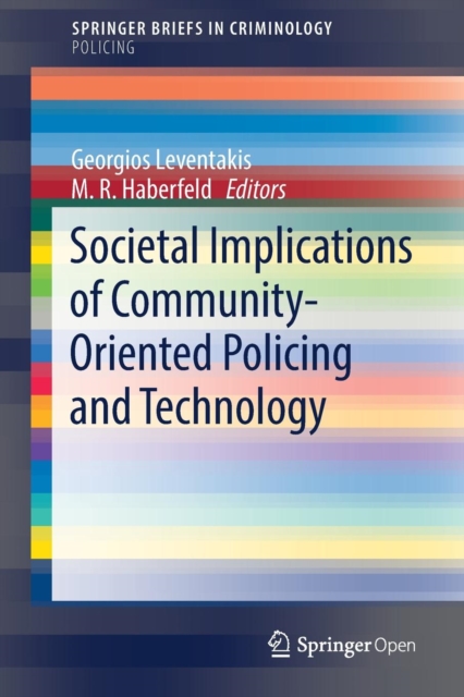 Societal Implications of Community-Oriented Policing and Technology, Paperback / softback Book