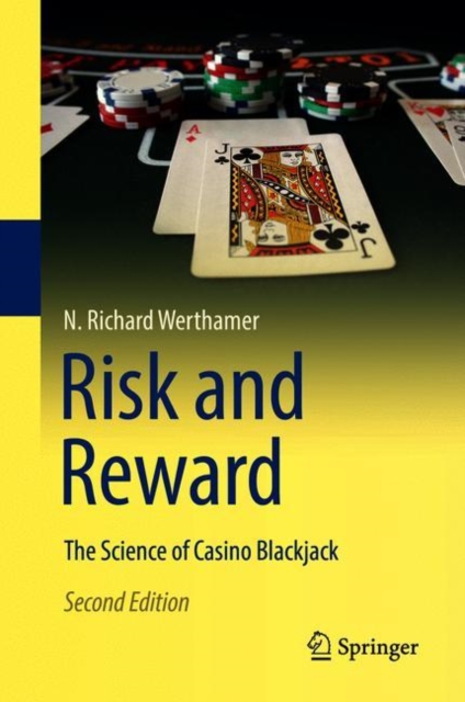 Risk and Reward : The Science of Casino Blackjack, Hardback Book
