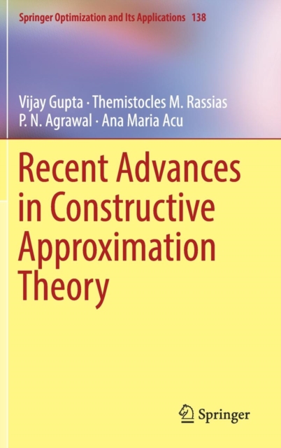 Recent Advances in Constructive Approximation Theory, Hardback Book