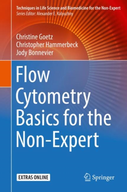 Flow Cytometry Basics for the Non-Expert, Hardback Book