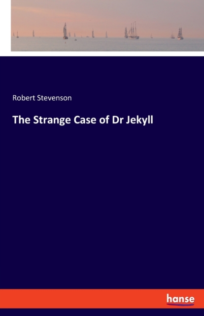 The Strange Case of Dr Jekyll, Paperback / softback Book