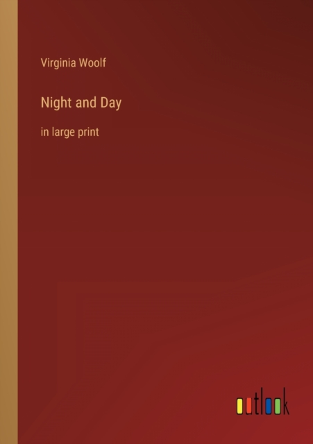 Night and Day : in large print, Paperback / softback Book