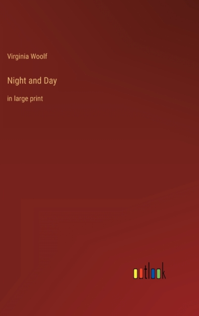 Night and Day : in large print, Hardback Book