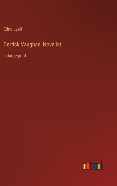 Derrick Vaughan, Novelist : in large print, Hardback Book