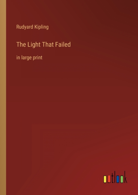 The Light That Failed : in large print, Paperback / softback Book