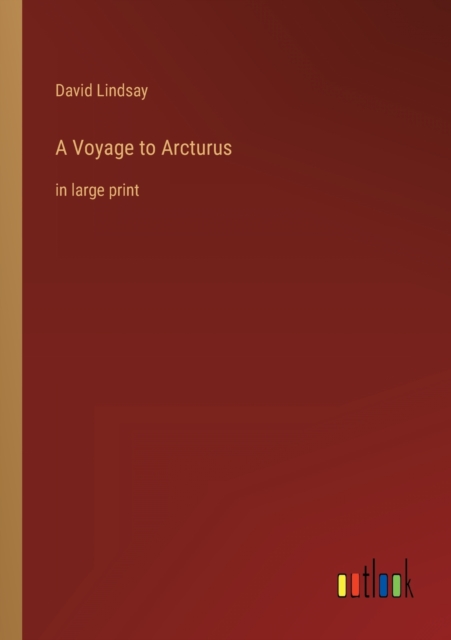 A Voyage to Arcturus : in large print, Paperback / softback Book