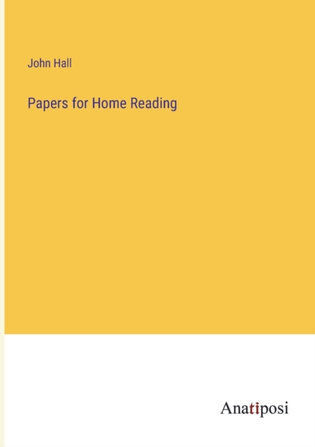 Papers for Home Reading, Paperback / softback Book