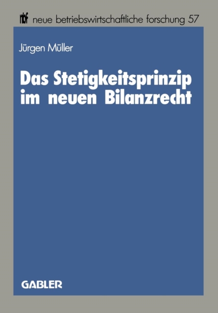 Das Stetigkeitsprinzip Im Neuen Bilanzrecht, Paperback / softback Book