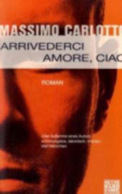 Arrivederci amore, ciao, Paperback / softback Book