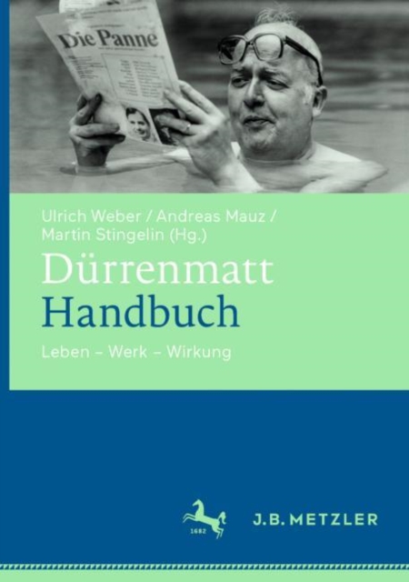 Durrenmatt-Handbuch : Leben - Werk - Wirkung, Hardback Book