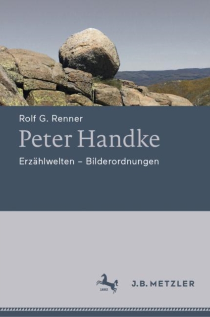 Peter Handke : Erzahlwelten - Bilderordnungen, Hardback Book