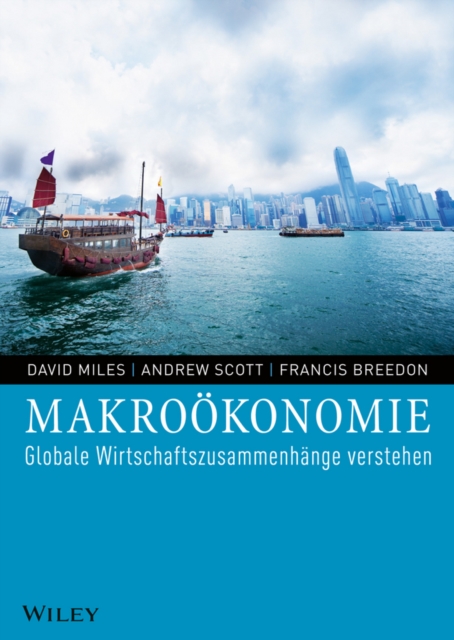 Makrookonomie : Globale Wirtschaftszusammenhange verstehen, Paperback / softback Book