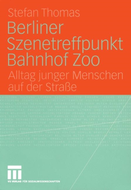 Berliner Szenetreffpunkt Bahnhof Zoo, Paperback / softback Book
