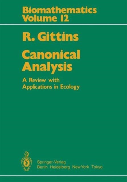Canonical Analysis : A Review with Applications in Ecology, Hardback Book