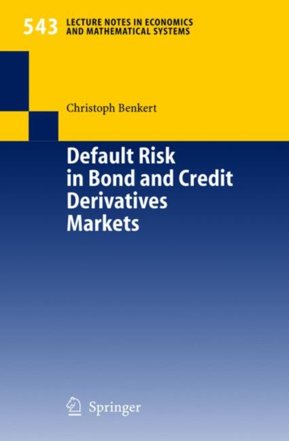 Default Risk in Bond and Credit Derivatives Markets, Paperback / softback Book