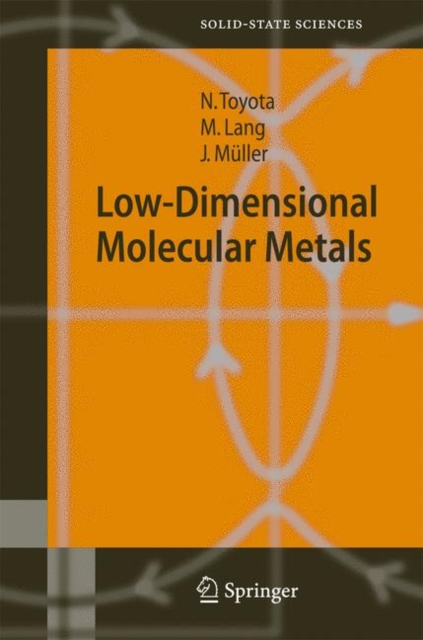 Low-dimensional Molecular Metals, Hardback Book