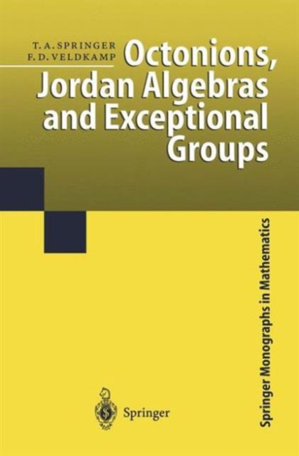 Octonions, Jordan Algebras and Exceptional Groups, Hardback Book