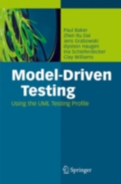 Model-Driven Testing : Using the UML Testing Profile, PDF eBook