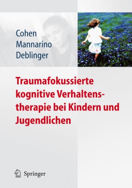 Traumafokussierte Kognitive Verhaltenstherapie Bei Kindern Und Jugendlichen, Paperback / softback Book