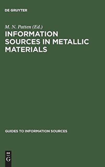 Information Sources in Metallic Materials, Hardback Book