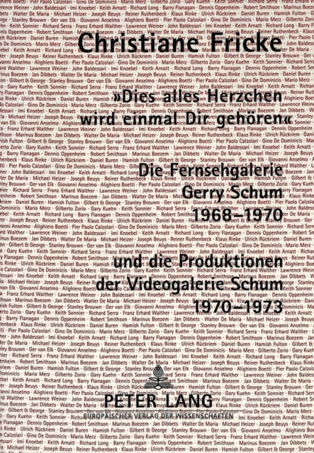 "Dies alles Herzchen wird einmal Dir gehoeren." : Die Fernsehgalerie Gerry Schum 1968-1970 und die Produktionen der "videogalerie schum" 1970-1973, Paperback / softback Book