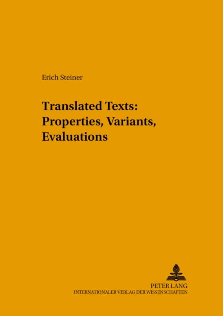 Translated Texts: Properties, Variants, Evaluations, Paperback / softback Book