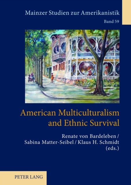 American Multiculturalism and Ethnic Survival, Hardback Book